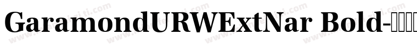 GaramondURWExtNar Bold字体转换